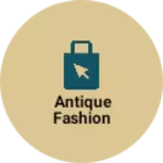 Business logo of Antique fashion
