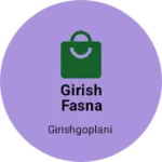 Business logo of Girish fasna