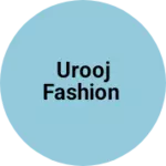 Business logo of Urooj Fashion