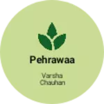 Business logo of Pehrawaa