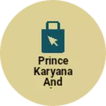 Business logo of Prince karyana and bakery store