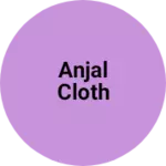 Business logo of ANJAL CLOTH