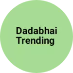 Business logo of Dadabhai Trending