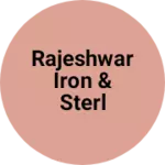 Business logo of Rajeshwar iron & sterl