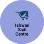Business logo of Ishwari sadi centre