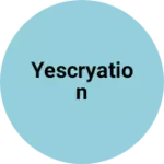Business logo of Yescryation