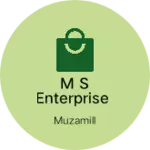Business logo of M s enterprise