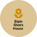 Business logo of Bipin Shoe's House