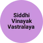 Business logo of Siddhi vinayak vastralaya