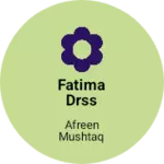 Business logo of Fatima drss collection