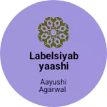 Business logo of Labelsiyabyaashi