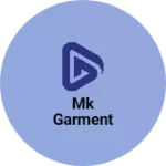 Business logo of MK garment