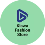 Business logo of Kiswa fashion store