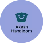 Business logo of Akash Handloom