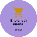 Business logo of Bholenath Kirana