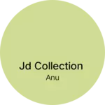Business logo of Jd collection