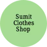 Business logo of SUMIT clothes shop
