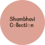 Business logo of Shambhavi collection