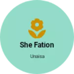 Business logo of She fation