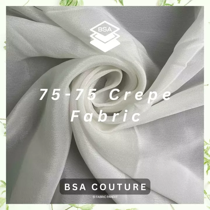 75 75 Crepe Fabric uploaded by BSA Couture on 1/3/2023
