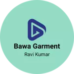 Business logo of Bawa garment