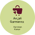 Business logo of Anjali garments
