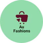Business logo of AU FASHIONS