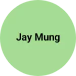 Business logo of Jay mung