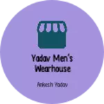 Business logo of Yadav men's wearhouse