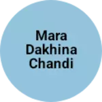 Business logo of Mara dakhina chandi luga dukan