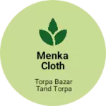 Business logo of Menka cloth