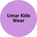 Business logo of Umar kids wear