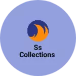 Business logo of Ss collections based out of Hyderabad