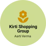 Business logo of Kirti shopping group