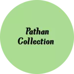 Business logo of Pathan Collection