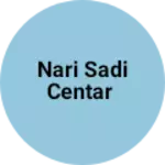 Business logo of Nari sadi centar