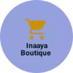 Business logo of Inaaya Boutique