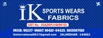 Business logo of I.K.SPORTSWEAR FABRIC