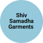 Business logo of SHIV SAMADHA GARMENTS