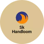 Business logo of SK handloom