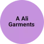 Business logo of A ali garments