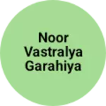 Business logo of Noor vastralya garahiya bajar