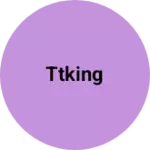 Business logo of TTKING