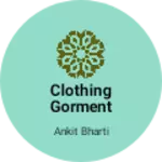 Business logo of Clothing Gorment Fashaon and textails
