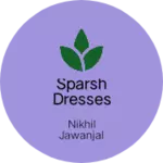 Business logo of Sparsh dresses