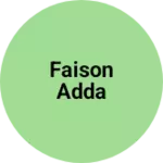 Business logo of Faison adda