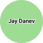 Business logo of Jay danev