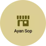Business logo of Ayan sop