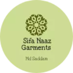 Business logo of Sifa Naaz garments