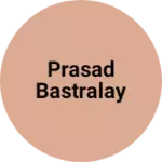 Business logo of Prasad bastralay
